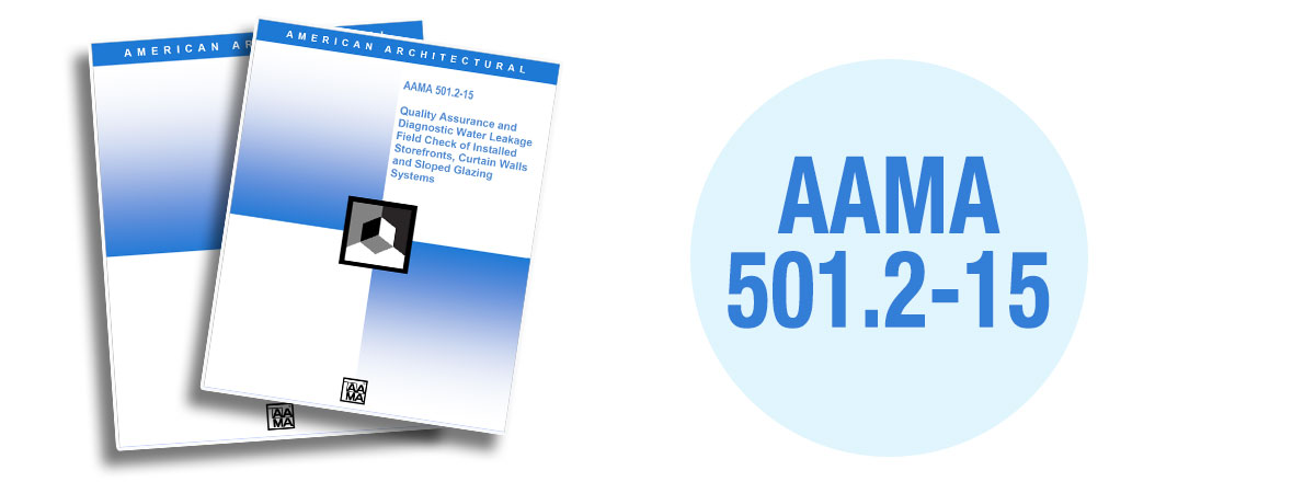 AAMA 501.2-15 Window Water Testing